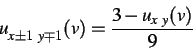 \begin{displaymath}
u_{x \pm 1 \ y \mp 1}(v) = \frac{3 - u_{x\ y}(v)}{9}
\end{displaymath}